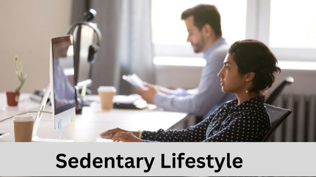 Sedentary Lifestyle